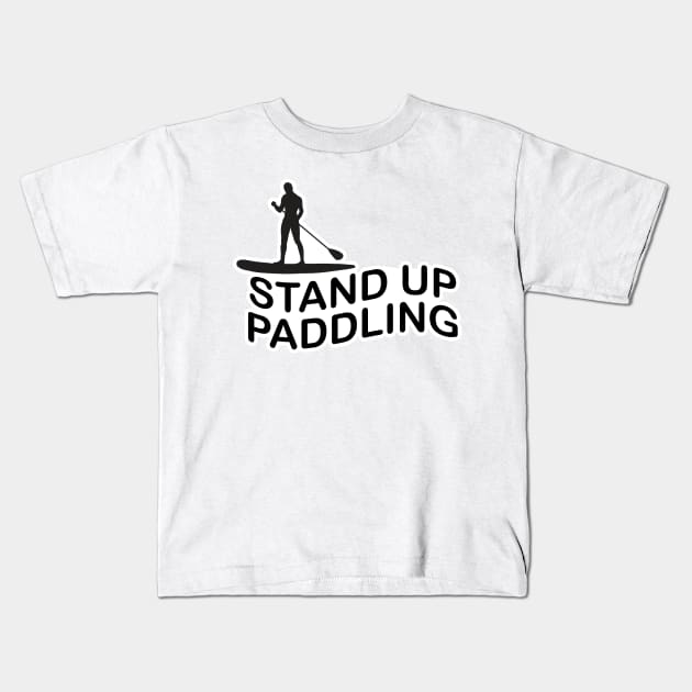 Stand up Paddling Kids T-Shirt by Dojaja